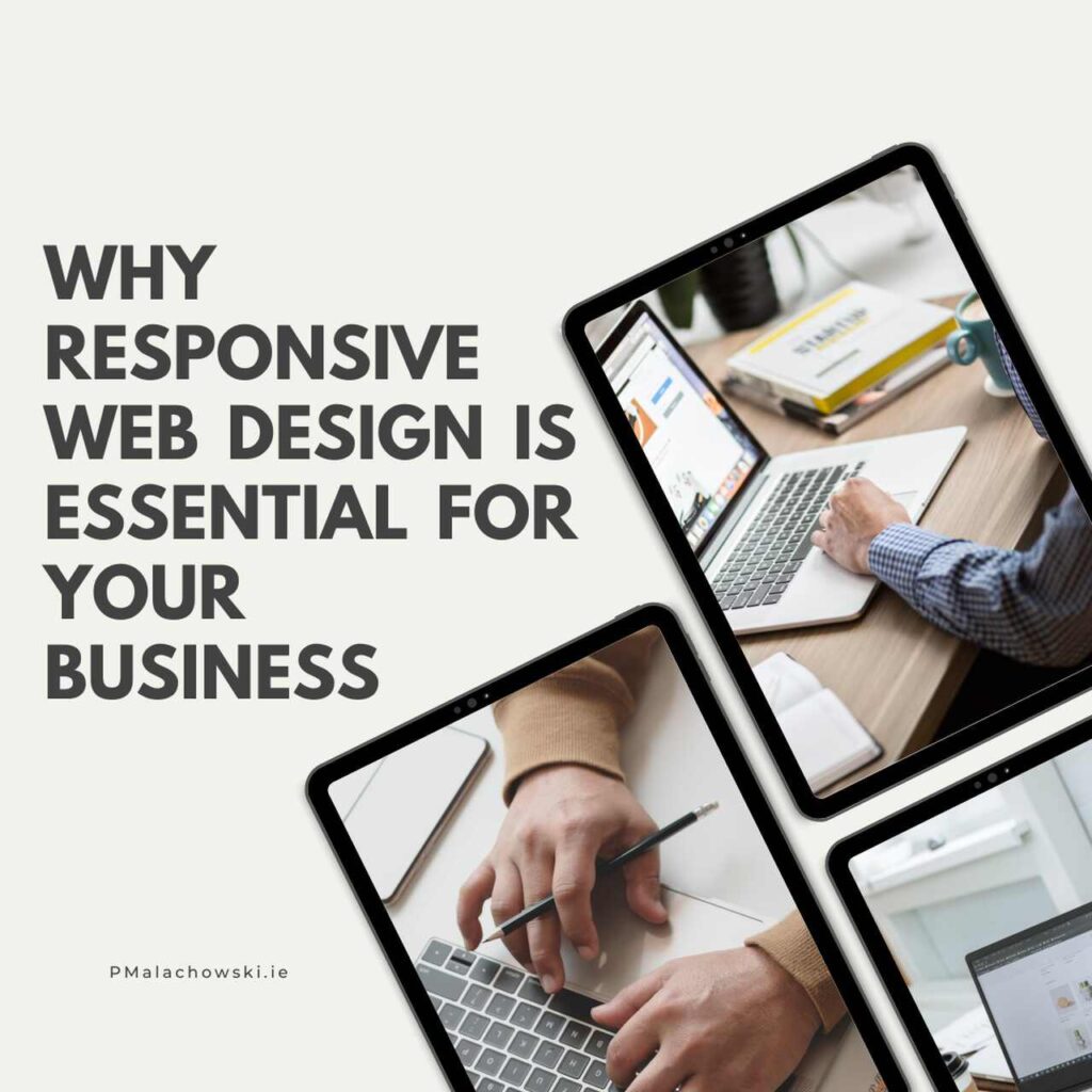 Why Responsive Web Design Is Essential for Your Business