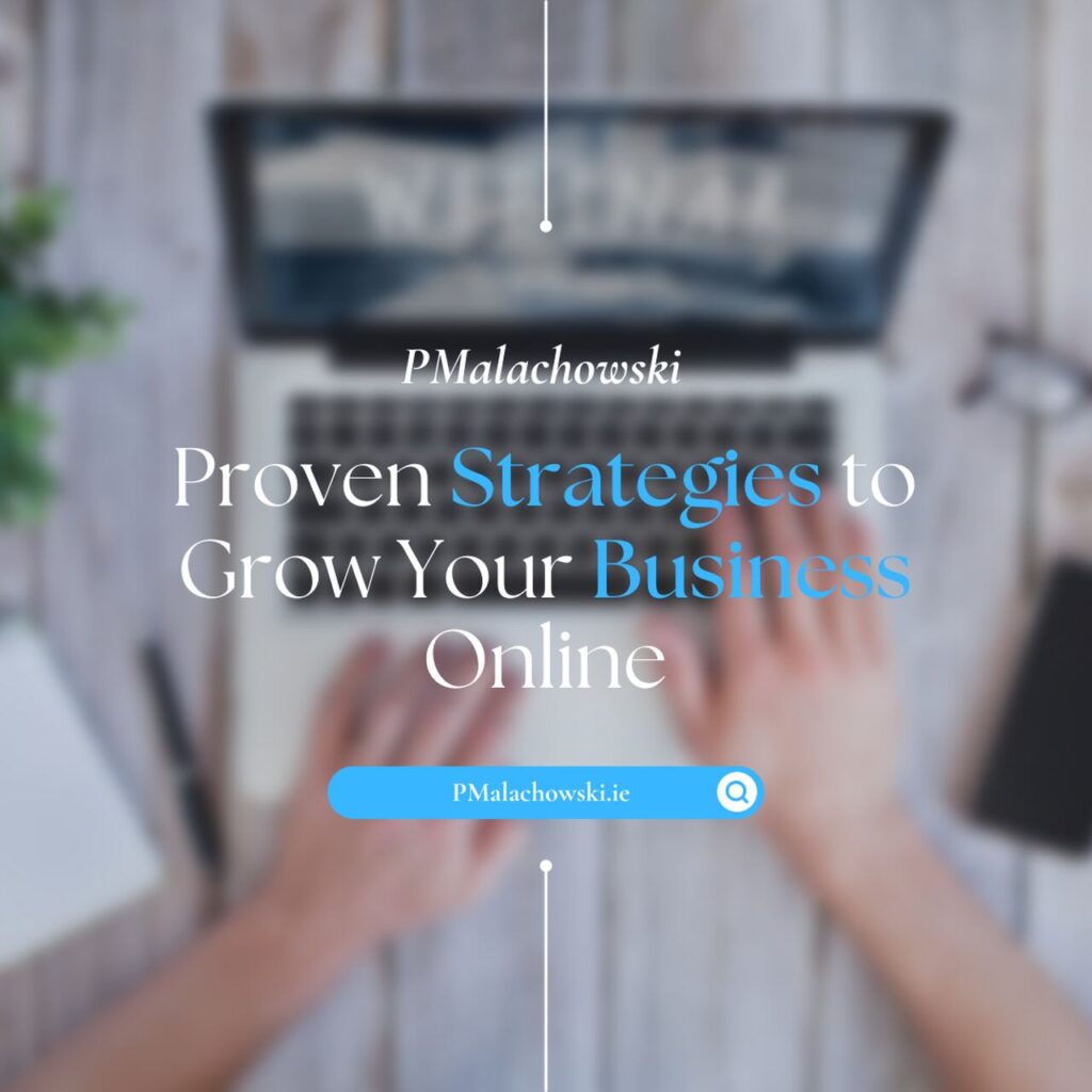 Proven Strategies to Grow Your Business Online